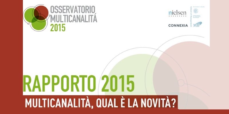 Osservatorio Multicanalit&agrave; 2015