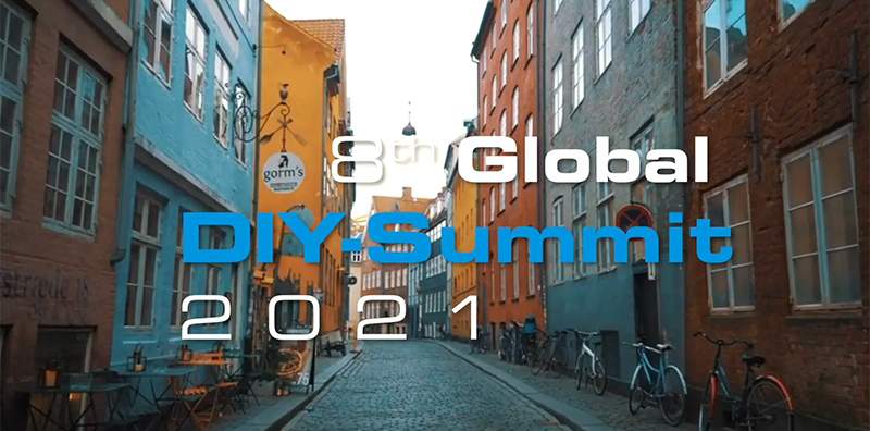 Global DIY Summit. Si va al 2021, a Copenhagen