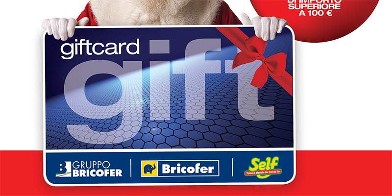 Gift Card Bricofer e Self: pi&ugrave; regali meno spendi