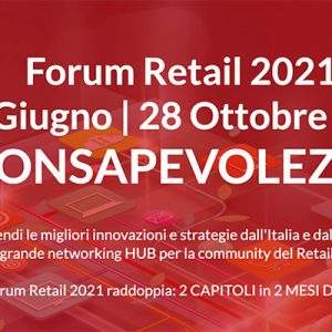 Doppia edizione per Forum Retail 2021