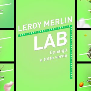 Leroy Merlin va in TV con “Leroy Merlin Lab”