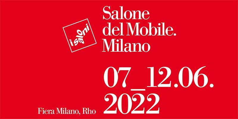 Il Salone del Mobile.Milano si terr&agrave; a giugno 2022