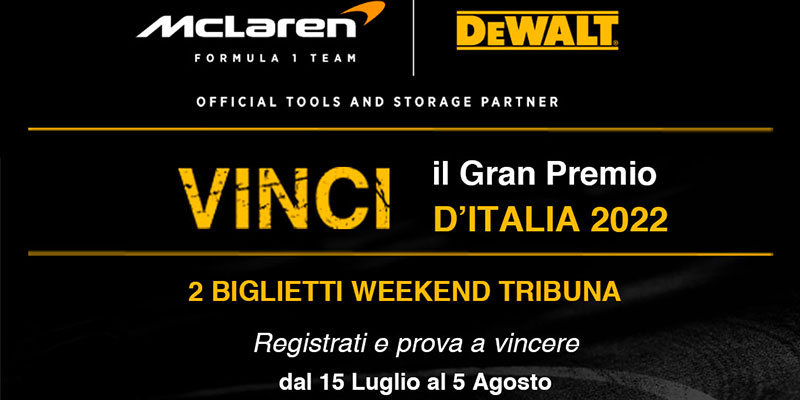 Il nuovo concorso &ldquo;Vinci il Gran Premio d&rsquo;Italia con DEWALT&rdquo;