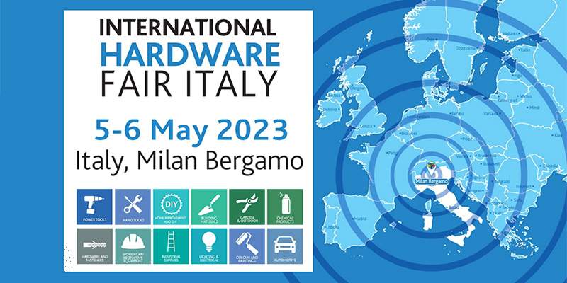 International Hardware Fair Italy: non solo ferramenta