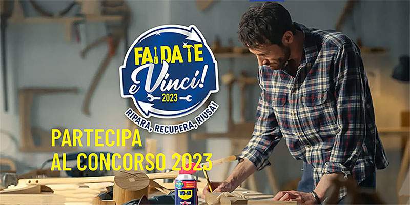 Concorso WD-40 &ldquo;Fai Da Te e vinci&rdquo; 2023