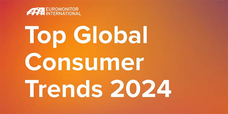 Le tendenze 2024 secondo Euromonitor