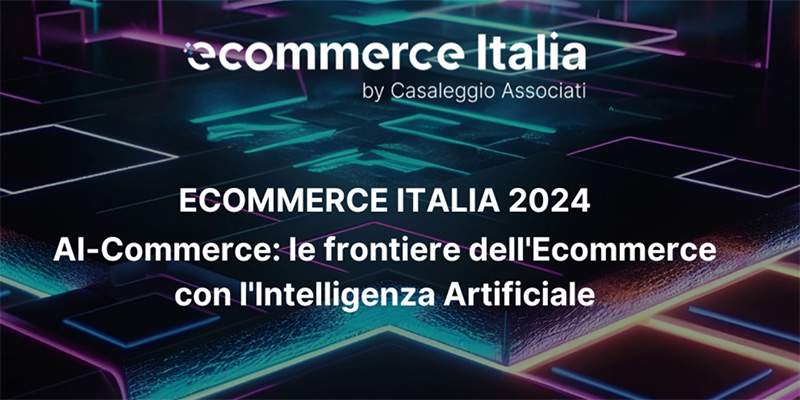 Casaleggio&Associati, le frontiere dell&rsquo;Ecommerce con l&rsquo;IA