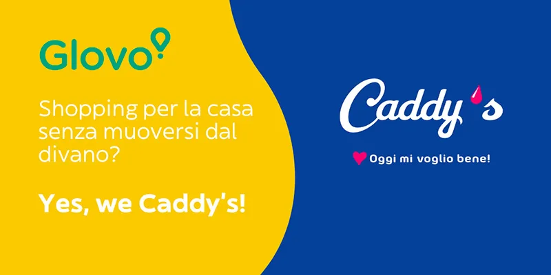Caddy&rsquo;s consegna a domicilio con Glovo